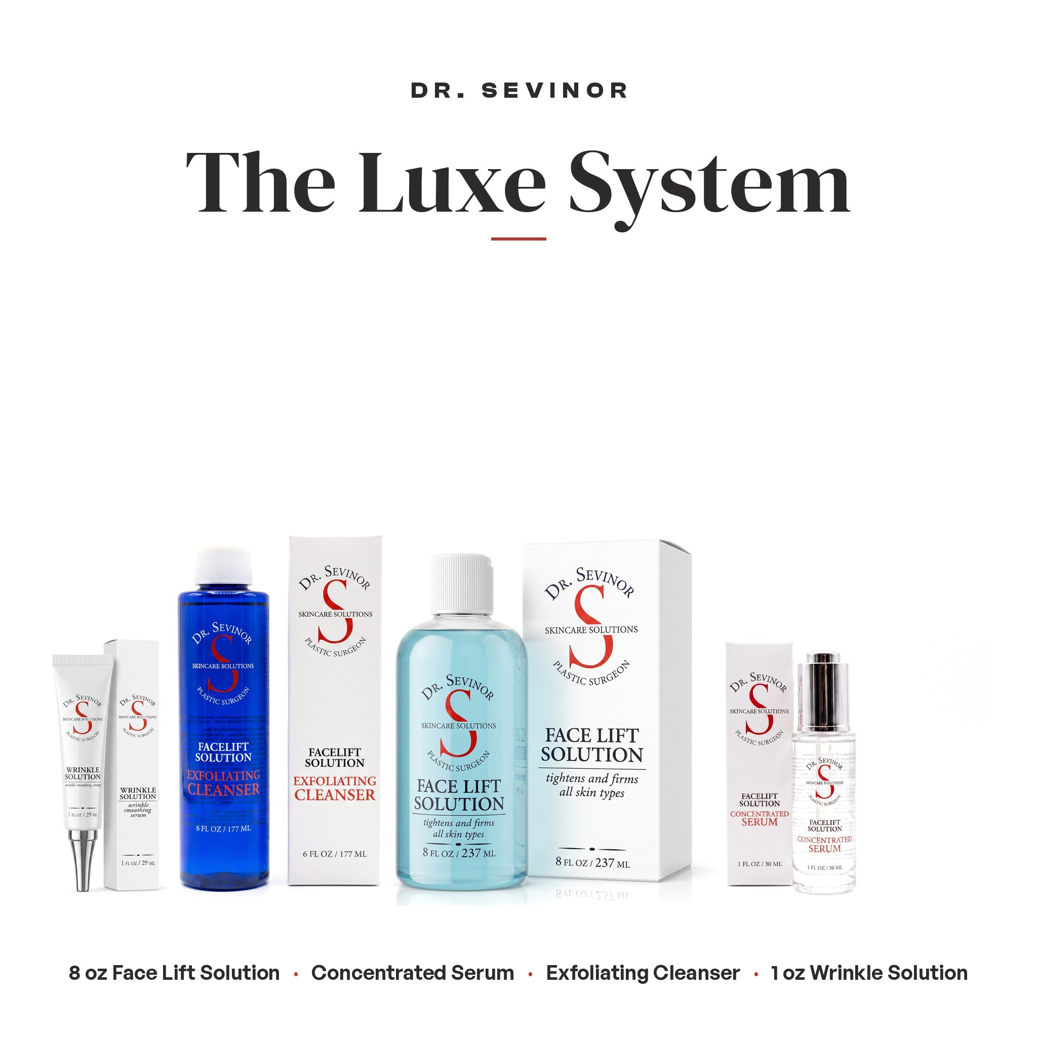 Dr. Sevinor — The Luxe System